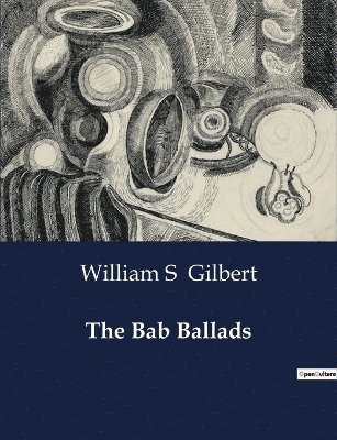 The Bab Ballads 1