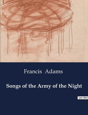 Songs of the Army of the Night 1