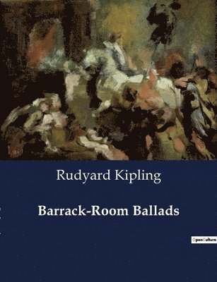 Barrack-Room Ballads 1