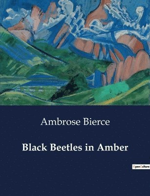 Black Beetles in Amber 1