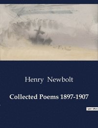 bokomslag Collected Poems 1897-1907