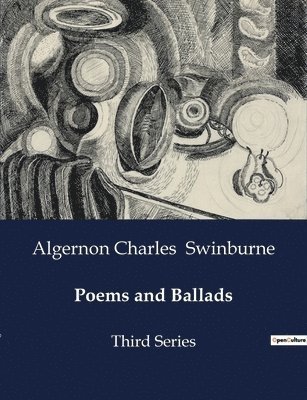 bokomslag Poems and Ballads