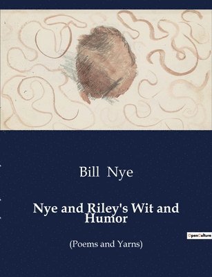 Bill Nye - Nye and Riley's Wit and Humor, Häftad