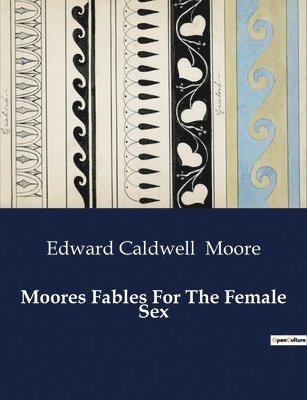 bokomslag Moores Fables For The Female Sex