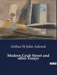 bokomslag Modern Grub Street and other Essays