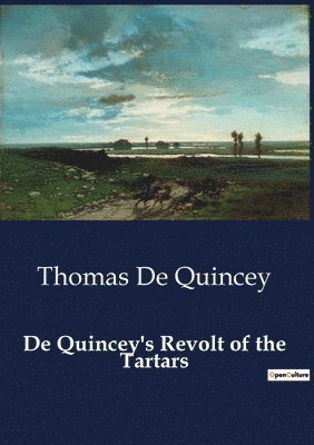 bokomslag De Quincey's Revolt of the Tartars