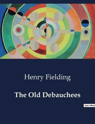 The Old Debauchees 1