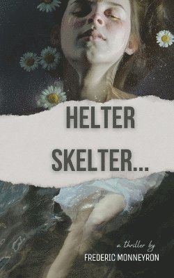 bokomslag Helter Skelter...