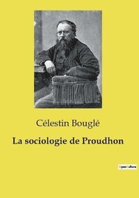 bokomslag La sociologie de Proudhon