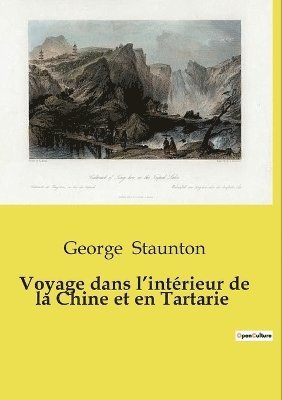 Voyage dans l'intrieur de la Chine et en Tartarie 1