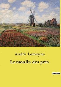 bokomslag moulin des prés
