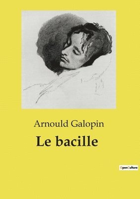 Arnould Galopin - bacille, Häftad