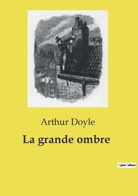 Arthur Doyle - grande ombre, Häftad