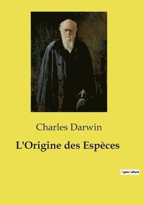 Charles Darwin - L'Origine des Espèces, Häftad