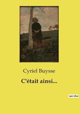 Cyriel Buysse - C'était ainsi..., Häftad