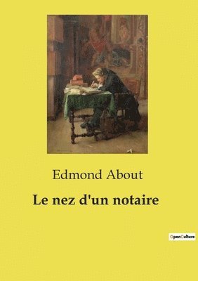 Le nez d'un notaire 1