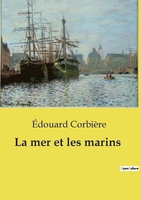 bokomslag La mer et les marins