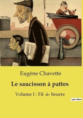 Eugène Chavette - saucisson à pattes, Häftad