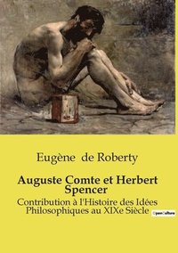 bokomslag Auguste Comte et Herbert Spencer