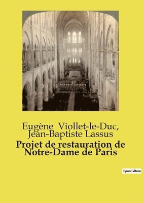 Projet de restauration de Notre-Dame de Paris 1