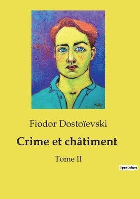 Fiodor Dostoïevski - Crime et châtiment, Häftad