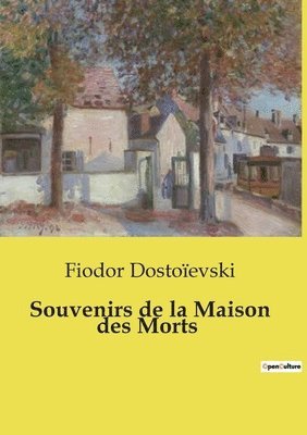 bokomslag Souvenirs de la Maison des Morts