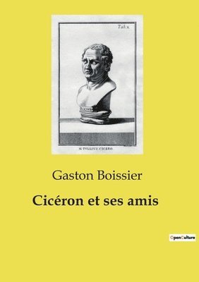 Cicron et ses amis 1