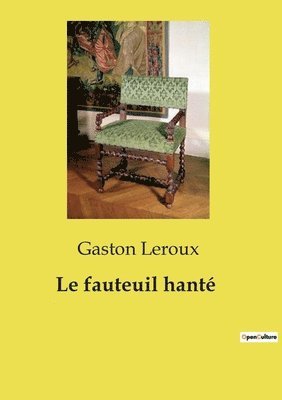 Le fauteuil hant 1