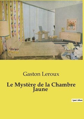 Le Mystre de la Chambre Jaune 1