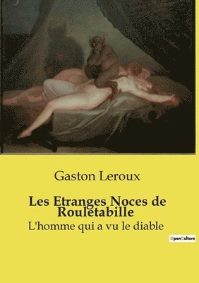 Les Etranges Noces de Rouletabille