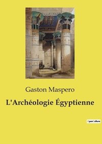 bokomslag L'Archologie gyptienne