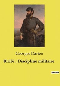bokomslag Biribi; Discipline militaire