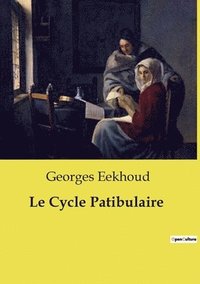 bokomslag Le Cycle Patibulaire