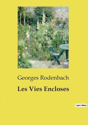 Georges Rodenbach - Les Vies Encloses, Häftad