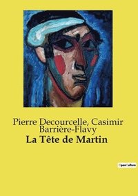 bokomslag La Tte de Martin