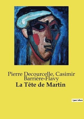 La Tte de Martin 1