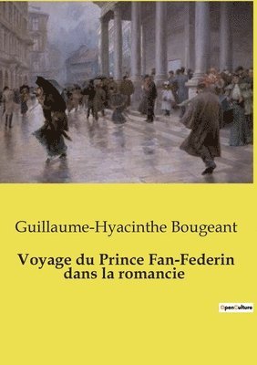 bokomslag Voyage du Prince Fan-Federin dans la romancie