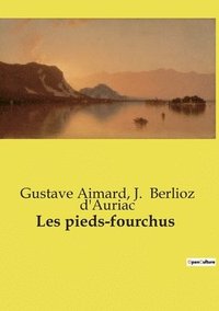 bokomslag Les pieds-fourchus