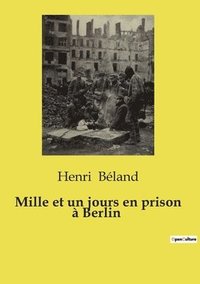 bokomslag Mille et un jours en prison à Berlin