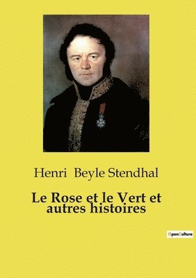 bokomslag Le Rose et le Vert et autres histoires