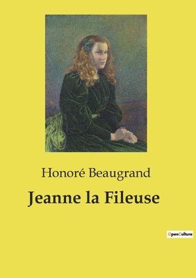 Jeanne la Fileuse 1