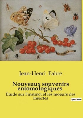 Nouveaux souvenirs entomologiques 1