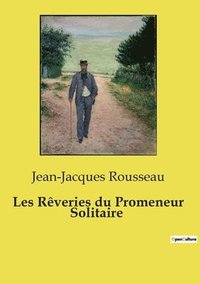 bokomslag Les Rêveries du Promeneur Solitaire