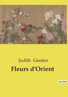 Fleurs d'Orient 1