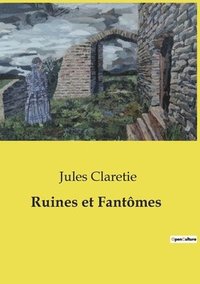 bokomslag Ruines et Fantmes