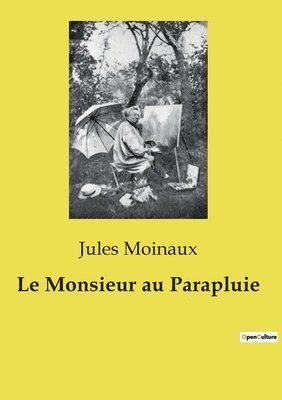 Le Monsieur au Parapluie 1