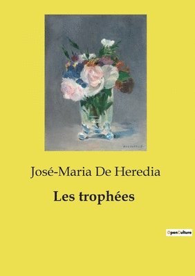 José-Maria de Heredia - Les trophées, Häftad