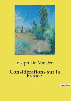 Joseph De Maistre - Considérations sur la France, Häftad