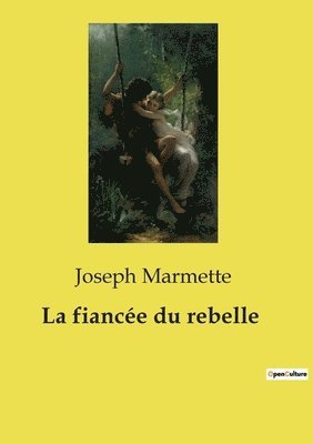 fiancée du rebelle