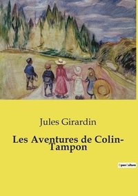 bokomslag Les Aventures de Colin- Tampon